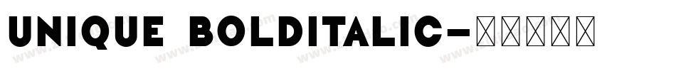 Unique BOLDITALIC字体转换